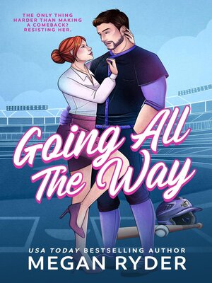 cover image of Going All the Way